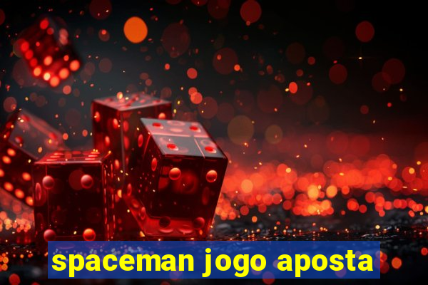 spaceman jogo aposta